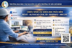 Lớp bồi dưỡng phần mềm về Revit; AutoCAD Civil 3D; MapInfo; ArcGIS