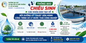 Khoá đào tạo về bồi dưỡng Kỹ thuật vận hành công trình xử lý nước thải công nghiệp